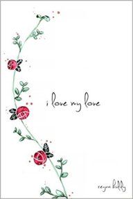 i love my love
